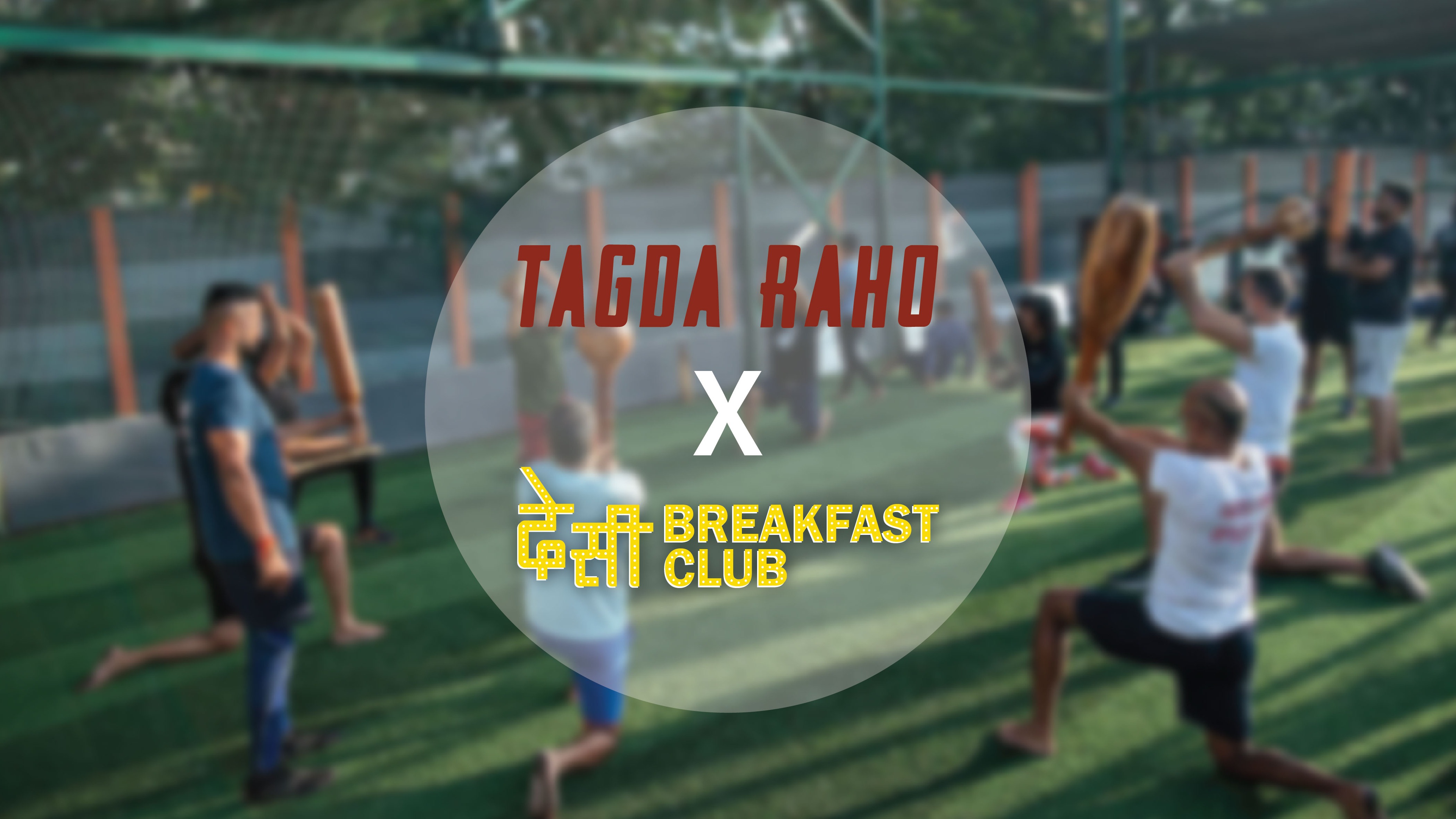 Tadga Raho x Desi Breakfast Club